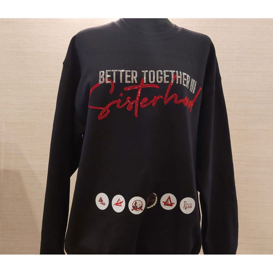 Better Together Sisterhood DST sweatshirt Delta Sigma Theta Shirt